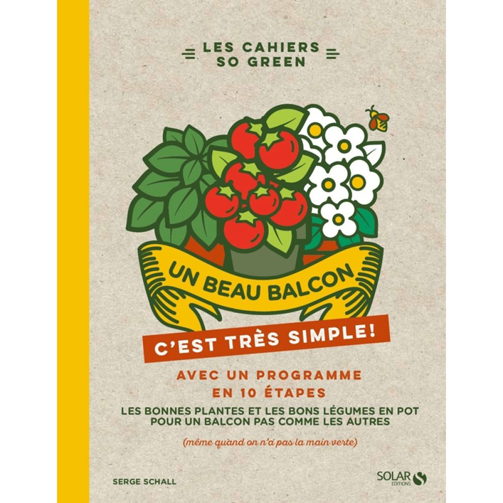 Un beau balcon, c'est très simple