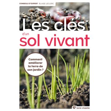 Les clés d'un sol vivant